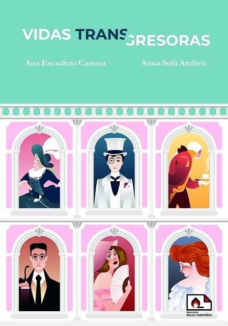 VIDAS TRANSGRESORAS | 9788412756555 | ESCUDERO, ANA/ANNA SOLÀ | Llibreria L'Odissea - Libreria Online de Vilafranca del Penedès - Comprar libros