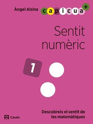 SENTIT NUMÈRIC 1 CAPICUA 3 ANYS | 9788421879849 | ALSINA PASTELLS, ÀNGEL | Llibreria Online de Vilafranca del Penedès | Comprar llibres en català