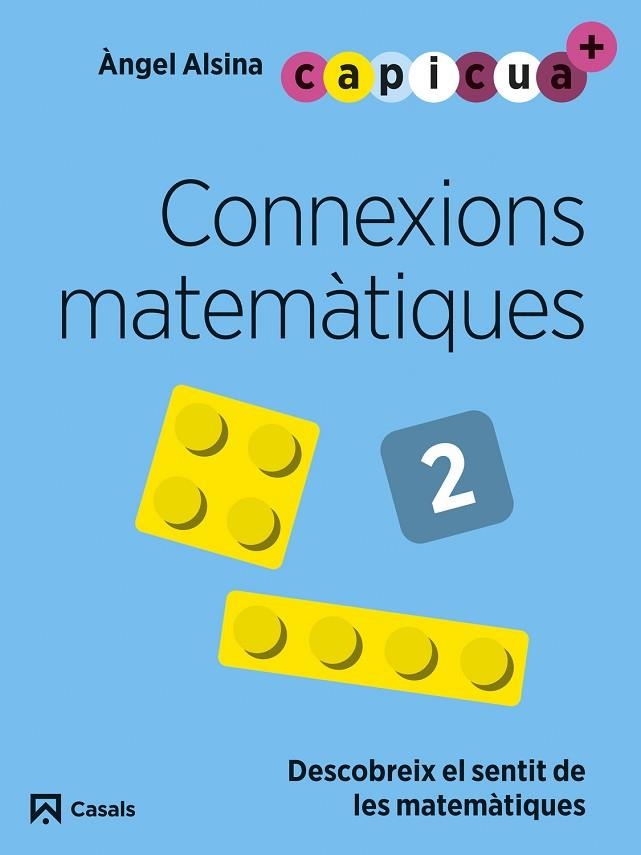 CONNEXIONS MATEMÀTIQUES 2 CAPICUA 4 ANYS | 9788421879955 | ALSINA PASTELLS, ÀNGEL | Llibreria Online de Vilafranca del Penedès | Comprar llibres en català