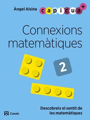 CONNEXIONS MATEMÀTIQUES 2 CAPICUA 4 ANYS | 9788421879955 | ALSINA PASTELLS, ÀNGEL | Llibreria Online de Vilafranca del Penedès | Comprar llibres en català