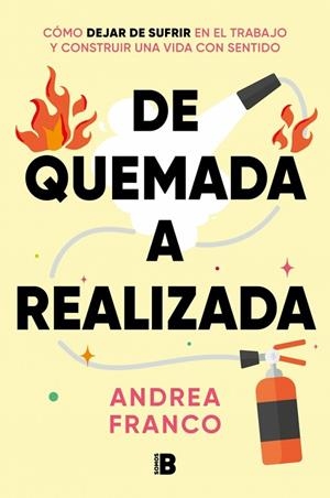 DE QUEMADA A REALIZADA | 9788466680660 | FRANCO (@ANDREAFRCOACHING), ANDREA | Llibreria Online de Vilafranca del Penedès | Comprar llibres en català