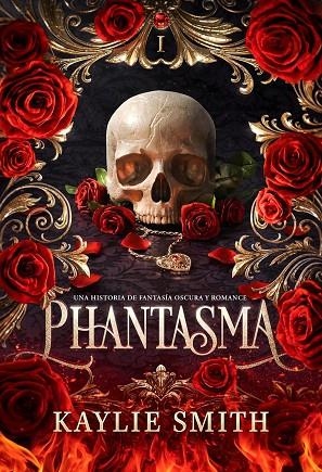PHANTASMA | 9791387711047 | SMITH, KAYLIE | Llibreria L'Odissea - Libreria Online de Vilafranca del Penedès - Comprar libros
