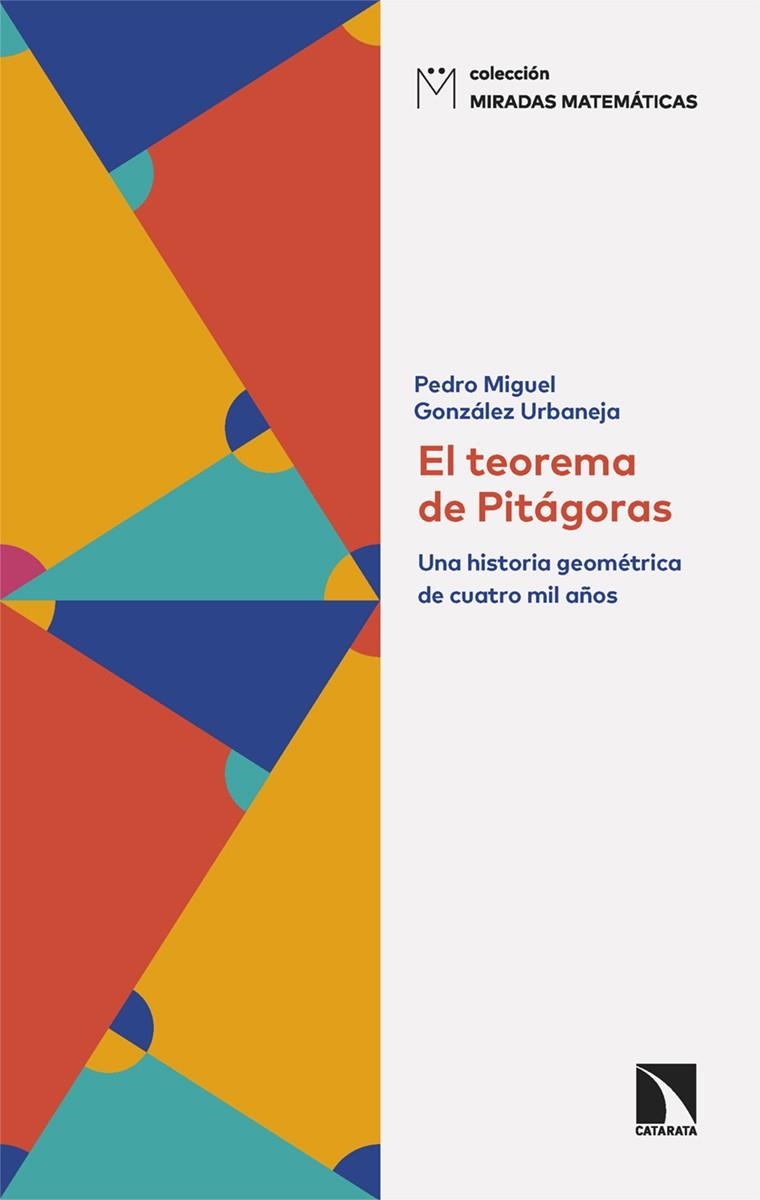 EL TEOREMA DE PITÁGORAS | 9788410673069 | GONZÁLEZ URBANEJA, PEDRO MIGUEL | Llibreria Online de Vilafranca del Penedès | Comprar llibres en català