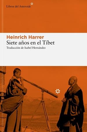 SIETE AÑOS EN EL TÍBET | 9788410178427 | HARRER, HEINRICH | Llibreria Online de Vilafranca del Penedès | Comprar llibres en català