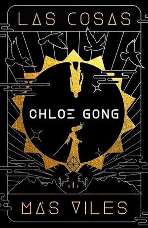 LAS COSAS MÁS VILES | 9788419266798 | GONG, CHLOE | Llibreria Online de Vilafranca del Penedès | Comprar llibres en català