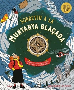 SOBREVIU A LA MUNTANYA GLAÇADA | 9788410268944 | HAWKINS, EMILY/FRESSON, RUBY | Llibreria Online de Vilafranca del Penedès | Comprar llibres en català