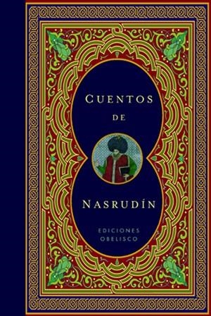 CUENTOS DE NASRUDIN | 9788497776783 | ANÓNIMO | Llibreria L'Odissea - Libreria Online de Vilafranca del Penedès - Comprar libros