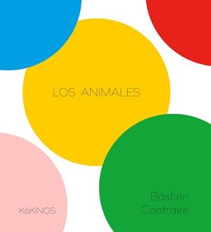 LOS ANIMALES | 9791387686123 | CONTRAIRE, BASTIEN | Llibreria Online de Vilafranca del Penedès | Comprar llibres en català