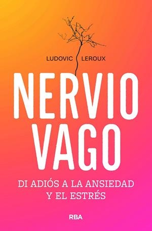 NERVIO VAGO | 9788491182795 | LEROUX, LUDOVIC | Llibreria L'Odissea - Libreria Online de Vilafranca del Penedès - Comprar libros