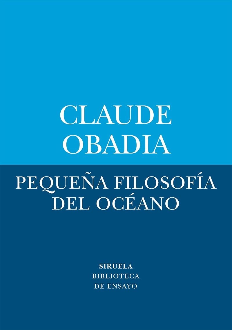 PEQUEÑA FILOSOFÍA DEL OCÉANO | 9788410415713 | OBADIA, CLAUDE | Llibreria Online de Vilafranca del Penedès | Comprar llibres en català
