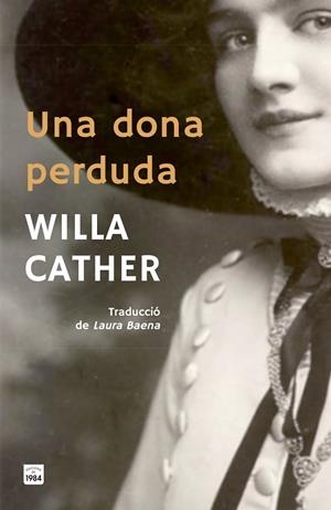 UNA DONA PERDUDA | 9791387757052 | CATHER, WILLA | Llibreria Online de Vilafranca del Penedès | Comprar llibres en català