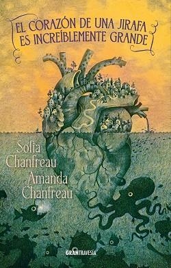 EL CORAZÓN DE UNA JIRAFA ES INCREÍBLEMENTE GRANDE | 9788412965377 | CHANFREAU, SOFIA | Llibreria L'Odissea - Libreria Online de Vilafranca del Penedès - Comprar libros