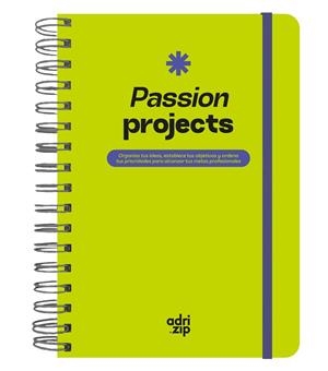 PASSION PROJECTS | 9788419215697 | ADRIANA CARVAJAL (@ADRI.ZIP) | Llibreria Online de Vilafranca del Penedès | Comprar llibres en català