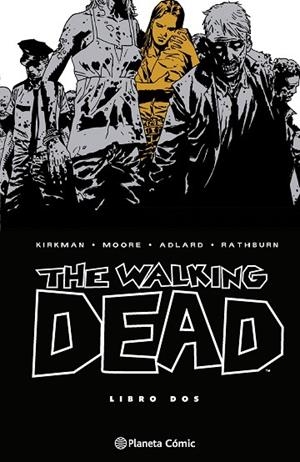 THE WALKING DEAD Nº 02/08 | 9788410471122 | KIRKMAN, ROBERT/ADLARD, CHARLIE | Llibreria L'Odissea - Libreria Online de Vilafranca del Penedès - Comprar libros