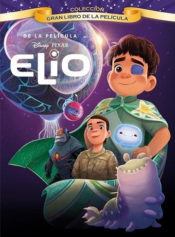 ELIO GRAN LIBRO DE LA PELÍCULA | 9791387526283 | DISNEY | Llibreria Online de Vilafranca del Penedès | Comprar llibres en català