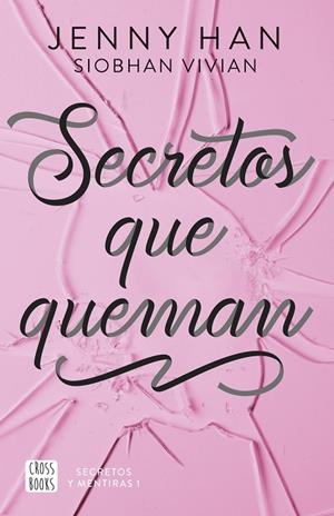 SECRETOS QUE QUEMAN | 9788408304142 | HAN, JENNY/VIVIAN, SIOBHAN | Llibreria L'Odissea - Libreria Online de Vilafranca del Penedès - Comprar libros
