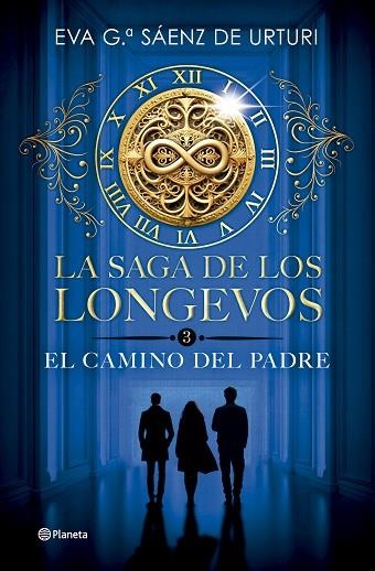 LA SAGA DE LOS LONGEVOS 3 EL CAMINO DEL PADRE | 9788408304753 | GARCÍA SÁENZ DE URTURI, EVA | Llibreria Online de Vilafranca del Penedès | Comprar llibres en català