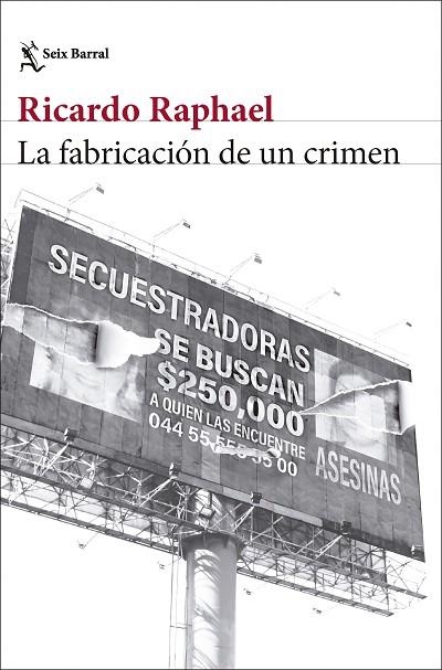 LA FABRICACIÓN DE UN CRIMEN | 9788432248511 | RAPHAEL, RICARDO | Llibreria L'Odissea - Libreria Online de Vilafranca del Penedès - Comprar libros