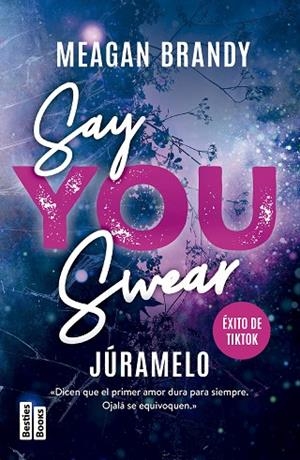 SAY YOU SWEAR ( JÚRAMELO ) | 9788427054165 | BRANDY, MEAGAN | Llibreria L'Odissea - Libreria Online de Vilafranca del Penedès - Comprar libros