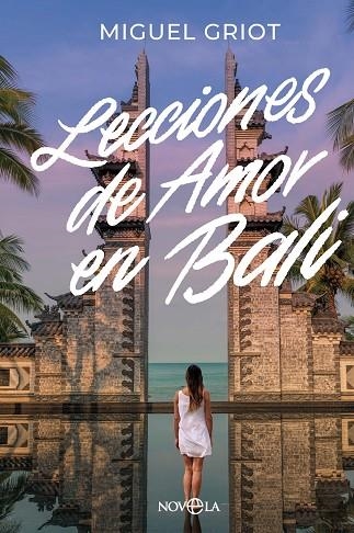 LECCIONES DE AMOR EN BALI | 9788410940932 | GRIOT, MIGUEL | Llibreria Online de Vilafranca del Penedès | Comprar llibres en català