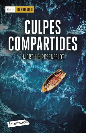 CULPES COMPARTIDES ( SÈRIE BERGMAN 8 ) | 9788419971890 | HJORTH, MICHAEL/ROSENFELDT, HANS | Llibreria Online de Vilafranca del Penedès | Comprar llibres en català