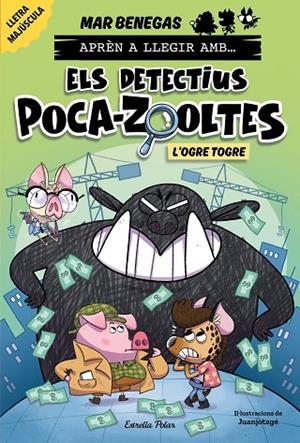 APRÈN A LLEGIR AMB ELS DETECTIUS POCA-ZOOLTES 7 L'OGRE TOGRE | 9791387519919 | BENEGAS, MAR | Llibreria L'Odissea - Libreria Online de Vilafranca del Penedès - Comprar libros