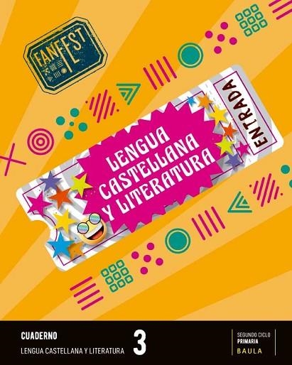 CUADERNO LENGUA CASTELLANA Y LITERATURA 3º PRIMARIA FANFEST - ESPIRAL | 9788447950331 | DEPARTAMENT D'EDICIONS EDUCATIVES DE BAULA | Llibreria Online de Vilafranca del Penedès | Comprar llibres en català