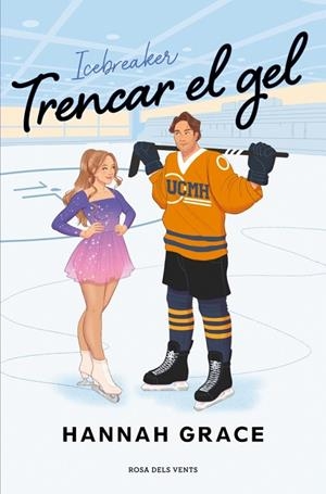 TRENCAR EL GEL | 9788410256217 | GRACE, HANNAH | Llibreria Online de Vilafranca del Penedès | Comprar llibres en català