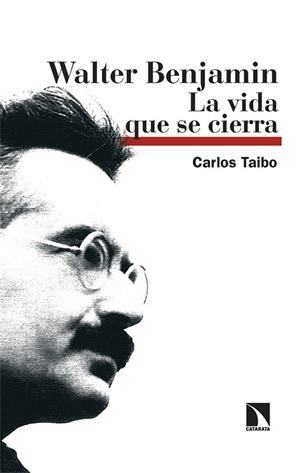 WALTER BENJAMIN | 9788410673694 | TAIBO, CARLOS | Llibreria Online de Vilafranca del Penedès | Comprar llibres en català