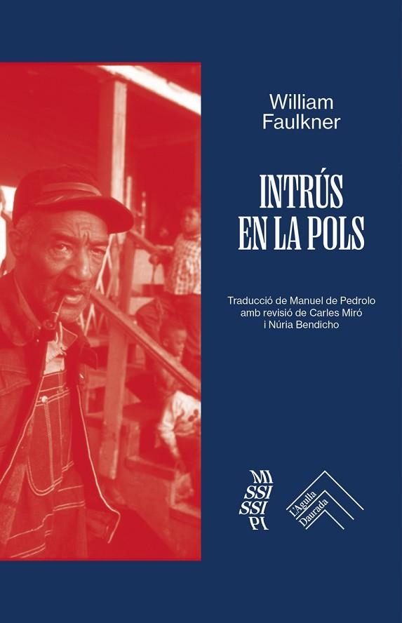 INTRÚS EN LA POLS | 9788419515230 | FAULKNER, WILLIAM | Llibreria Online de Vilafranca del Penedès | Comprar llibres en català