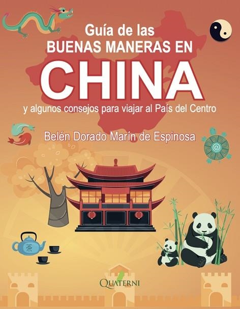 GUIA DE LAS BUENAS MANERAS EN CHINA | 9788412972221 | MARIN DE ESPINOSA, BELEN DORADO | Llibreria L'Odissea - Libreria Online de Vilafranca del Penedès - Comprar libros
