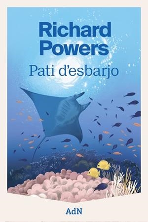 PATI D'ESBARJO | 9788410138803 | POWERS, RICHARD | Llibreria Online de Vilafranca del Penedès | Comprar llibres en català