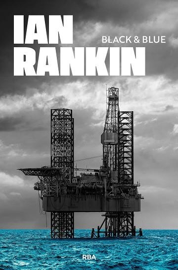 BLACK & BLUE | 9788410981379 | RANKIN, IAN | Llibreria L'Odissea - Libreria Online de Vilafranca del Penedès - Comprar libros
