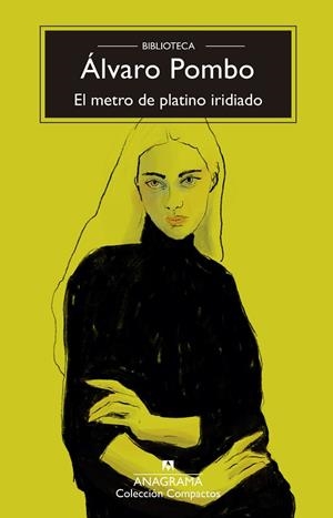 EL METRO DE PLATINO IRIDIADO | 9788433947680 | POMBO, ÁLVARO | Llibreria L'Odissea - Libreria Online de Vilafranca del Penedès - Comprar libros
