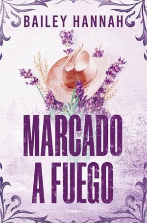 MARCADO A FUEGO ( EL RANCHO WELLS 1 ) | 9788425370373 | HANNAH, BAILEY | Llibreria Online de Vilafranca del Penedès | Comprar llibres en català