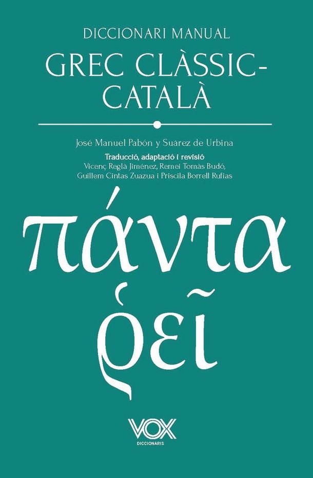 DICCIONARI MANUAL GREC CLÀSSIC-CATALÀ | 9788499744353 | PABÓN DE URBINA, JOSÉ MARÍA | Llibreria Online de Vilafranca del Penedès | Comprar llibres en català