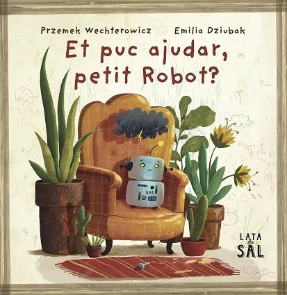 ET PUC AJUDAR PETIT ROBOT ? | 9788412733082 | WECHTEROWICZ, PRZEMIYSTAW/DZIUBAK, EMILIA | Llibreria L'Odissea - Libreria Online de Vilafranca del Penedès - Comprar libros