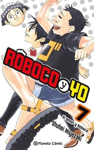 ROBOCO Y YO Nº 07 | 9788411618922 | MIYAZAKI, SHUUHEI | Llibreria Online de Vilafranca del Penedès | Comprar llibres en català