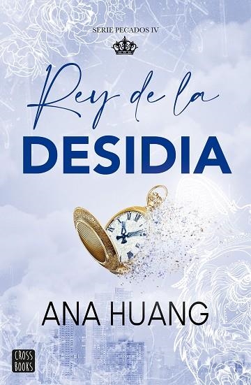 PECADOS 4 REY DE LA DESIDIA | 9788408303992 | HUANG, ANA | Llibreria L'Odissea - Libreria Online de Vilafranca del Penedès - Comprar libros
