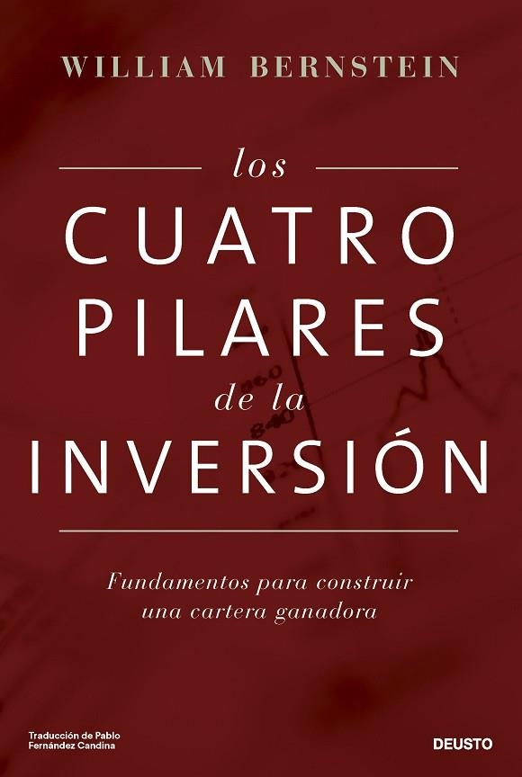 LOS CUATRO PILARES DE LA INVERSIÓN | 9788423439140 | BERNSTEIN, WILLIAM | Llibreria Online de Vilafranca del Penedès | Comprar llibres en català