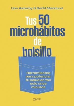 TUS 50 MICROHÁBITOS DE BOLSILLO | 9788408304821 | ASTERBY, LINN/MARKLUND, BERTIL | Llibreria L'Odissea - Libreria Online de Vilafranca del Penedès - Comprar libros