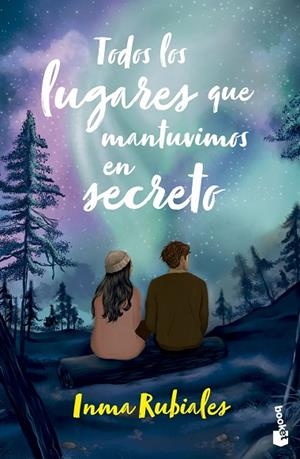 TODOS LOS LUGARES QUE MANTUVIMOS EN SECRETO | 9788408304944 | RUBIALES, INMA | Llibreria Online de Vilafranca del Penedès | Comprar llibres en català