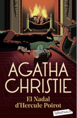 EL NADAL D'HERCULE POIROT | 9788419971913 | CHRISTIE, AGATHA | Llibreria Online de Vilafranca del Penedès | Comprar llibres en català