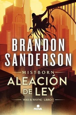 ALEACIÓN DE LEY ( WAX & WAYNE 1 ) | 9788419260284 | SANDERSON, BRANDON | Llibreria Online de Vilafranca del Penedès | Comprar llibres en català