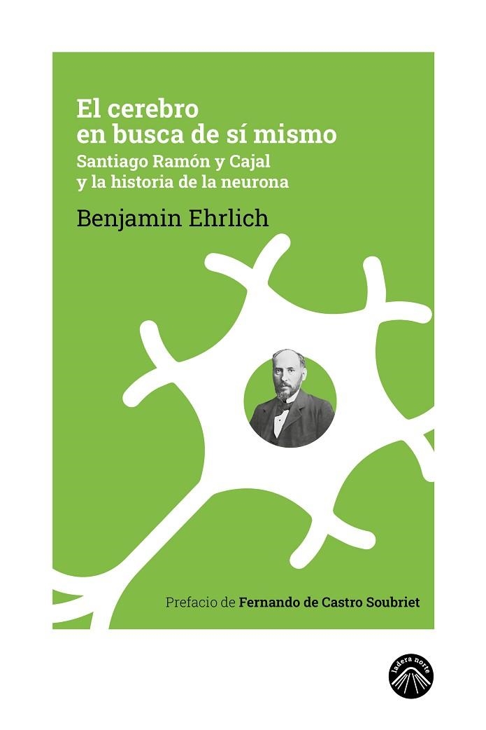 EL CEREBRO EN BUSCA DE SÍ MISMO | 9788412809534 | EHRLICH, BENJAMIN | Llibreria L'Odissea - Libreria Online de Vilafranca del Penedès - Comprar libros