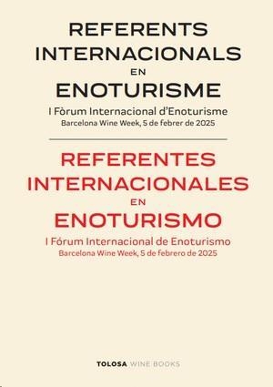 REFERENTS INTERNACIONALS EN ENOTURISME / REFERENTES INTERNACIONALES EN ENOTURISMO | 9788412959710 | VV. AA | Llibreria Online de Vilafranca del Penedès | Comprar llibres en català
