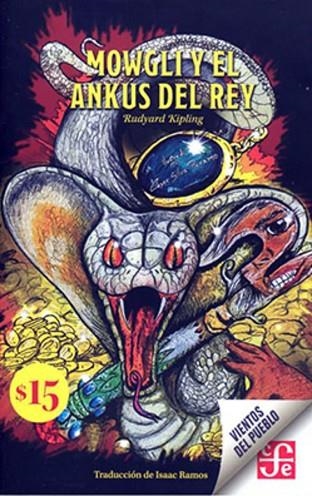 MOWGLI Y EL ANKUS DEL REY | 9786071678850 | KIPLING, RUDYARD | Llibreria Online de Vilafranca del Penedès | Comprar llibres en català
