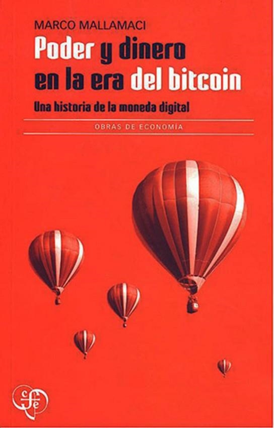 PODER Y DINERO EN LA ERA DEL BITCOIN | 9789877194746 | MALLAMACI, MARCO | Llibreria Online de Vilafranca del Penedès | Comprar llibres en català