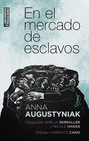 EN EL MERCADO DE ESCLAVOS | 9788410246584 | AUGUSTYNIAK, ANNA | Llibreria L'Odissea - Libreria Online de Vilafranca del Penedès - Comprar libros