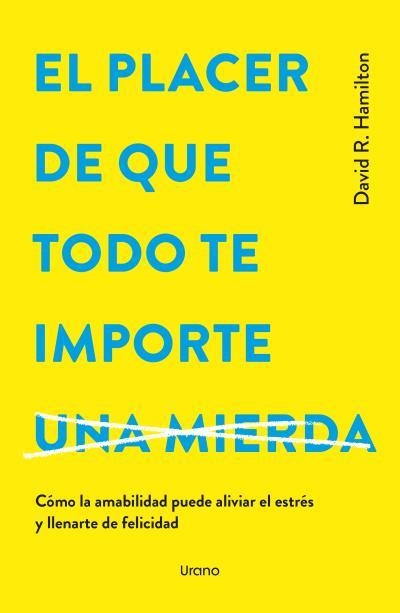 EL PLACER DE QUE TODO TE IMPORTE... | 9788418714979 | HAMILTON, DAVID R. | Llibreria L'Odissea - Libreria Online de Vilafranca del Penedès - Comprar libros